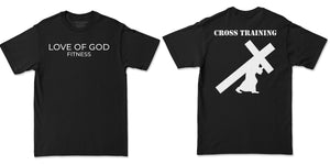 LOVE OF GOD FITNESS CROSS TRAINING T